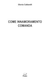 Come innamoramento comanda