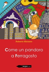 Come un pandoro a ferragosto