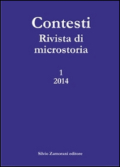 Contesti. Rivista di microstoria (2014). 1.