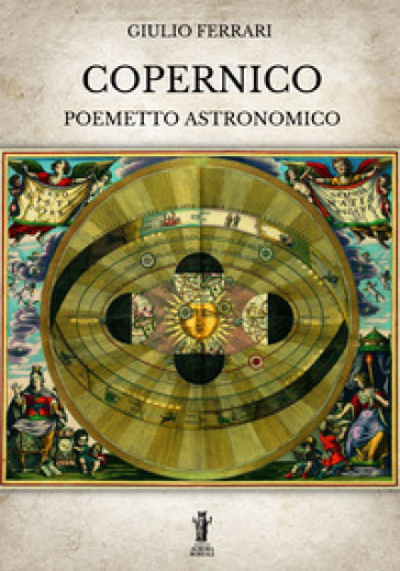 Copernico. Poemetto astronomico