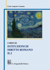 Corso di istituzioni di diritto romano. Vol. 2/1