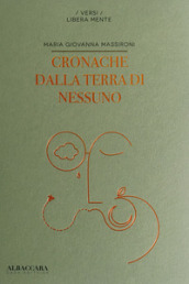 Cronache dalla terra di nessuno