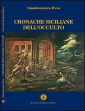 Cronache siciliane dell occulto