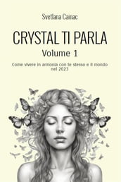 Crystal ti parla (Volume 1)