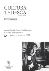 Cultura tedesca (2023). Vol. 65: Ernst Jünger