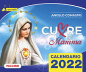 Cuore di mamma. Calendario 2022