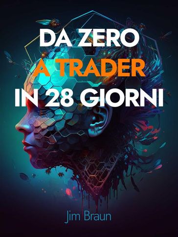 Da Zero a Trader in 28 Giorni