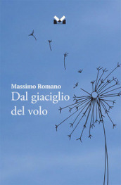 Dal giaciglio del volo