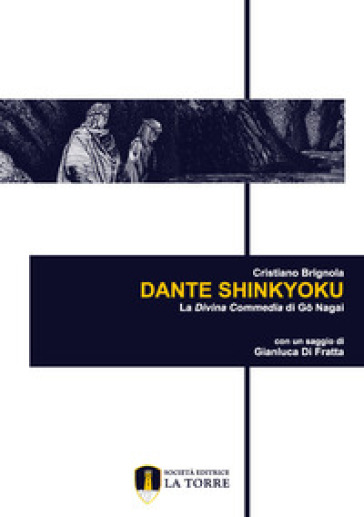Dante Shinkyoku. La Divina Commedia di G¿ Nagai
