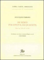De rebus per epistolam quaesitiis (Vat. Lat. 5233, ff. 1r-53r)