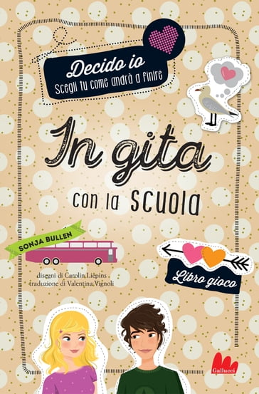 Decido io! In gita con la scuola