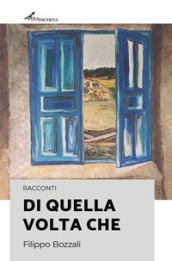 Di quella volta che