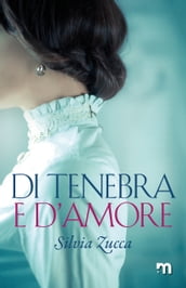 Di tenebra e d amore