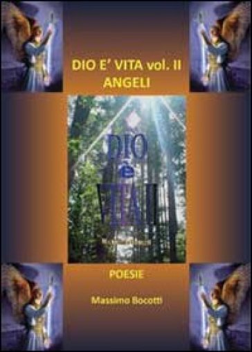 Dio è vita. Vol. 2: Angeli