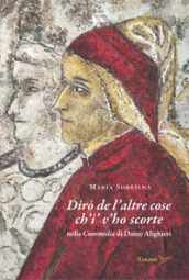 Dirò de l altre cose ch i  v ho scorte nella Commedia di Dante Alighieri