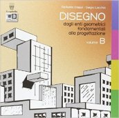 Disegno. Per le Scuole superiori. Con DVD. Con e-book. Con espansione online. Vol. 2