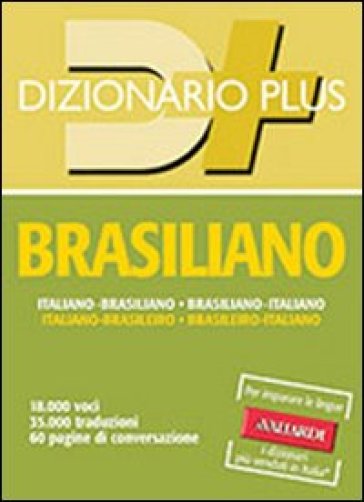 Dizionario brasiliano. Italiano-brasiliano, brasiliano-italiano