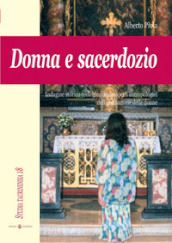 Donna e sacerdozio. Indagine storico-teologica degli aspetti antropologici dell ordinazione delle donne