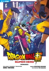 Dragon Ball Super  Super Hero  Romanzo