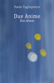 Due Anime - Dos Almas