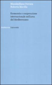 Economia e cooperazione internazionale nell area del Mediterraneo