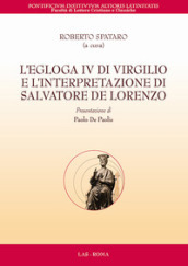 L Egloga IV di Virgilio e l interpretazione di Salvatore de Lorenzo