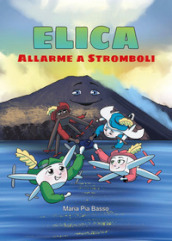 Elica. Allarme a Stromboli