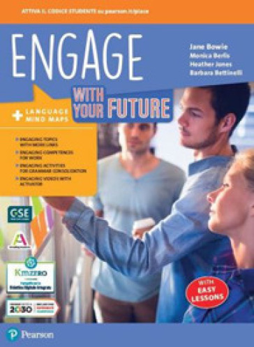 Engage with your future. With Map your language, Easy Lessons. Per le Scuole superiori. Con e-book. Con espansione online