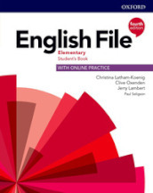 English file. Elementary. Student s book with online practice. Per le Scuole superiori. Con espansione online