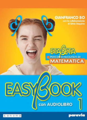 Etabeta. La matematica per tutti. Easybook. Per la Scuola media. Con e-book. Con espansione online. Vol. 1