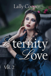 Eternity love. Vol. 2