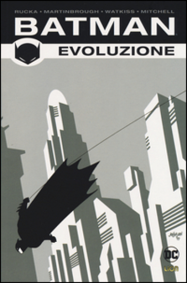 Evoluzione. Batman. Vol. 1