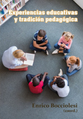 Experiencias educativas y tradicion pedagogica