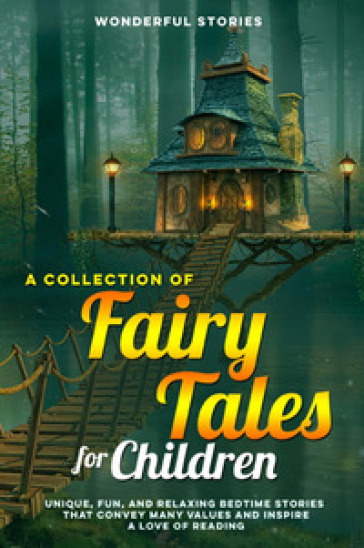 Fairy tales for children. A great collection of fantastic fairy tales. Vol. 3