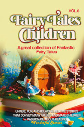 Fairy tales for children. A great collection of fantastic fairy tales. 6.