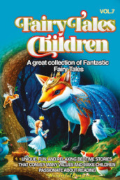 Fairy tales for children. A great collection of fantastic fairy tales. 7.