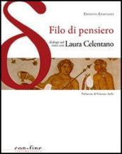 Filo di pensiero. Dialogo sul mito con Laura Celentano