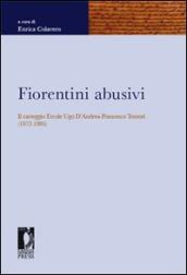 Fiorentini abusivi. Il carteggio Ercole Ugo d Andrea-Francesco Tentori (1972-1995)