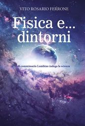 Fisica e... dintorni