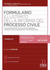 Formulario illustrato della riforma del processo civile. Con Contenuto digitale per accesso online. Vol. 2: La famiglia