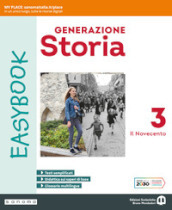 Generazione storia Easybook. Per la Scuola media. Con espansione online. Vol. 3: Il Novecento