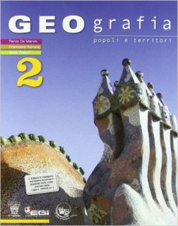 Geografia. Per la Scuola media. Vol. 2