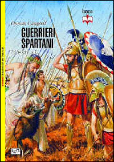 Guerrieri spartani (735-331 a. C.)