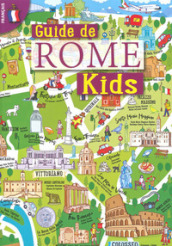 Guida Roma kids. Ediz. francese
