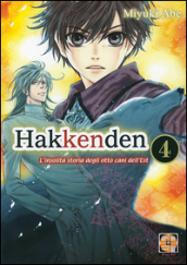 Hakkenden. L insolita storia degli otto cani dell est. Vol. 4