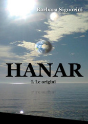 Hanar. Le origini. Il ciclo degli Haran. Vol. 1