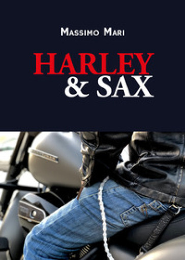 Harley & Sax