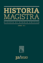 Historia Magistra. Rivista di storia critica (2020). 32.