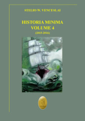 Historia minima. Nuova ediz.. 4: 2015-2016