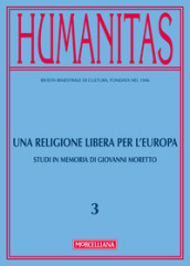Humanitas (2017). 3: Una religione libera per l Europa